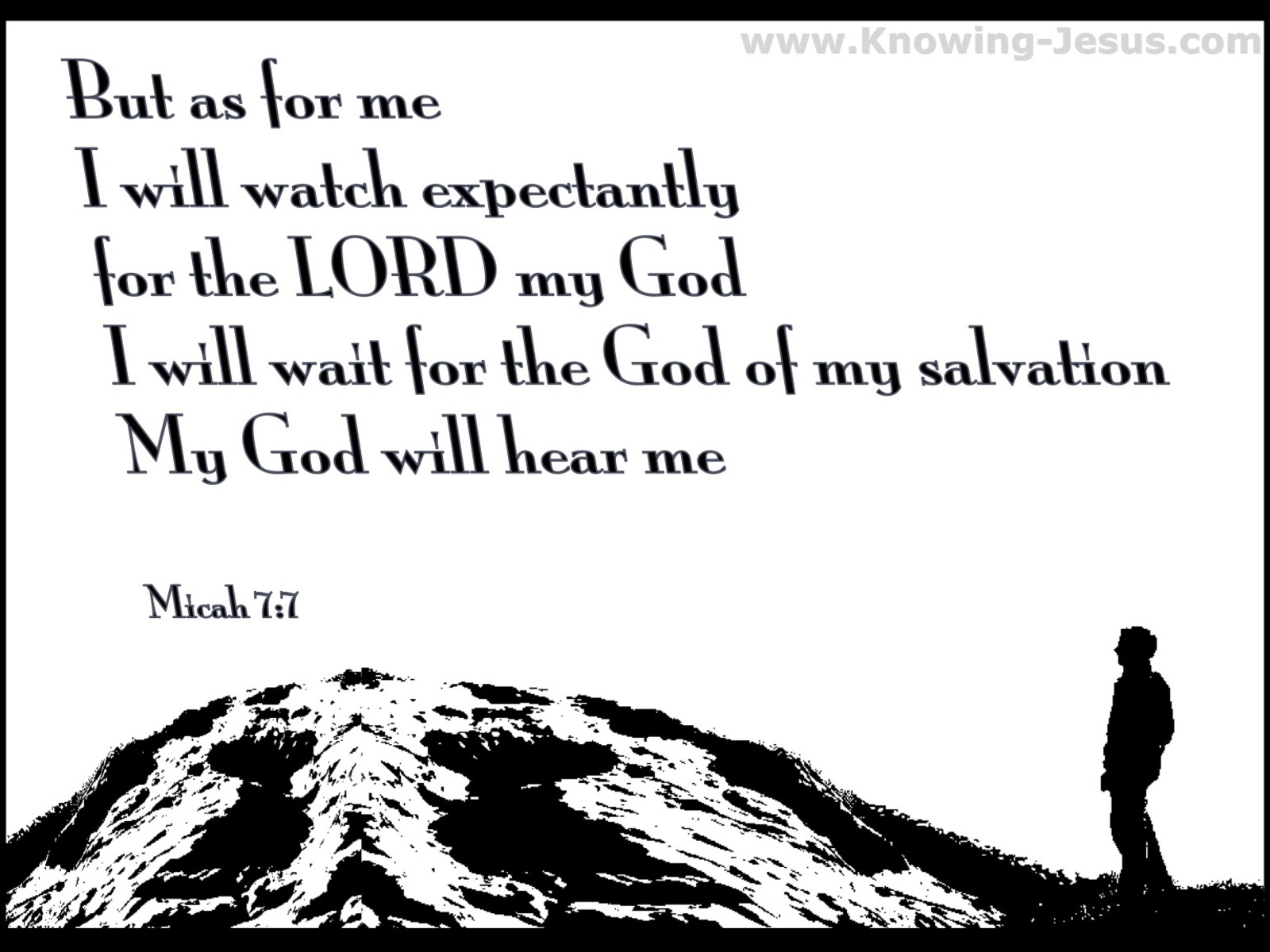 Micah 7:7 As For Me I Will Watch In Hope (white)